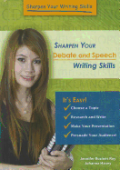 Sharpen Your Debate and Speech Writing Skills