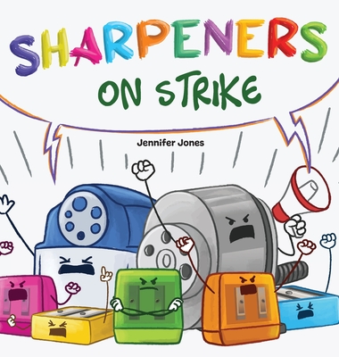 Sharpeners on Strike - Jones, Jennifer