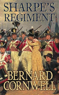 Sharpe's Regiment: The Invasion of France, June to November 1813