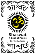 Shaswat: A Book of Poems