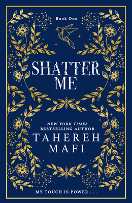 Shatter Me - Mafi, Tahereh