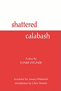 Shattered Calabash