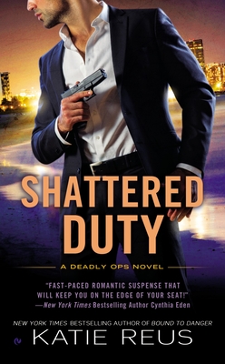 Shattered Duty - Reus, Katie