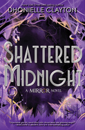 Shattered Midnight (the Mirror, Book 2): Canceled
