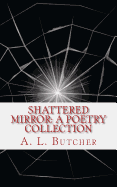 Shattered Mirror: A Poetry Collection