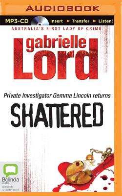 Shattered - Lord, Gabrielle