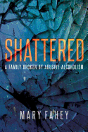 Shattered