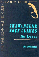 Shawangunk Rock Climbs: The Trapps - Williams, Dick