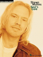 Shawn Mullins - Soul's Core