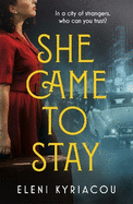 She Came to Stay: The debut novel from the author of THE UNSPEAKABLE ACTS OF ZINA PAVLOU, a BBC2 Between the  Covers pick