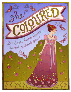 She Coloured: 25 Jane Austen Quotes