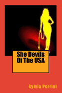She Devils of the USA; Women Serial Killers