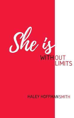 She Is Without Limits - Design, Country Mouse, and Hart, Kelly (Editor)