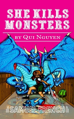 She Kills Monsters - Nguyen, Qui