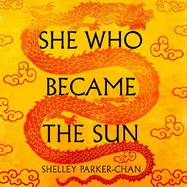 She Who Became the Sun: The Number One Sunday Times Bestseller