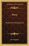 Sheep: Breeds and Management