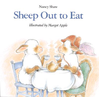 Sheep Out to Eat - Shaw, Nancy E