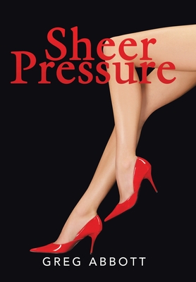 Sheer Pressure - Abbott, Greg