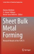 Sheet Bulk Metal Forming: Research Results of the Tcrc73