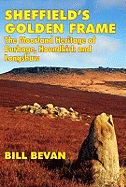 Sheffield's Golden Frame: The Moorland Heritage of Burbage, Houndkirk and Longshaw