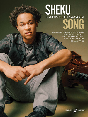 Sheku Kanneh-Mason -- Song - Kanneh-Mason, Sheku (Composer), and Beethoven, Ludwig Van (Composer), and Stravinsky, Igor (Composer)