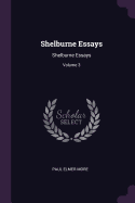 Shelburne Essays: Shelburne Essays; Volume 3