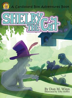 Shelby the Cat - Winn, Don M