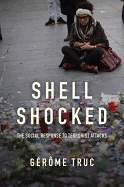 Shell Shocked: The Social Response to Terrorist Attacks
