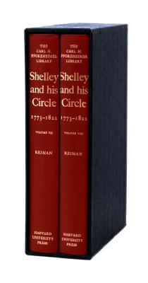 Shelley and His Circle, 1773-1822 - Shelley, Percy B, and Cameron, Kenneth Neill (Editor)