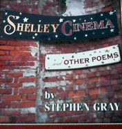 Shelley Cinema and Other Poems