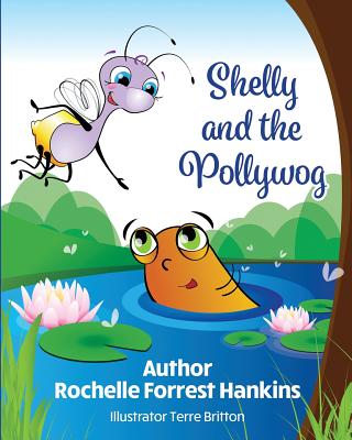 Shelly and the Pollywog - Britton, Terre, and Forrest Hankins, Rochelle