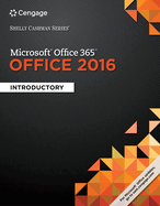 Shelly Cashman Series (R) Microsoft (R) Office 365 & Office 2016: Introductory, Spiral bound Version