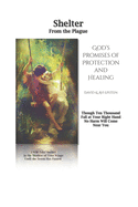 Shelter From the Plague: God's Promises of Protection and Healing, Antiviral Herbs, and Common Sense