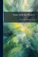 Shelter-in-Place