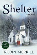 Shelter: Large Print Edition