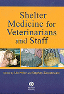 Shelter Medicine for Veterinarians and Staff