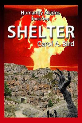 Shelter - Dean, Bob (Contributions by), and Bird, Lori a (Editor)