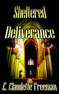 Sheltered Deliverance