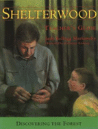 Shelterwood: Teacher's Guide