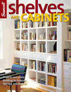 Shelves and Cabinets