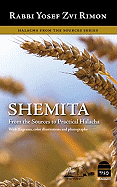 Shemita: Halacha from the Sources