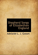 Shepherd Songs of Elizabethan England