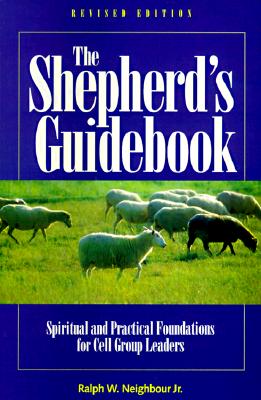 Shepherds Guidebook-Rev - Neighbour, Ralph W