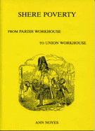Shere Poverty: From Parish Workhouse to Union Workhouse