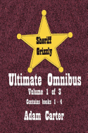 Sheriff Grizzly Ultimate Omnibus Volume 1 of 3