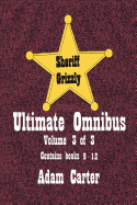 Sheriff Grizzly Ultimate Omnibus Volume 3 of 3