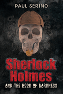 Sherlock Holmes and the Book of Darkness