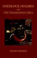 Sherlock Holmes and the Panamanian Girls