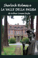 Sherlock Holmes E La Valle Della Paura