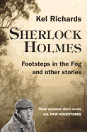 Sherlock Holmes: Footsteps in the Fog and Other Stories